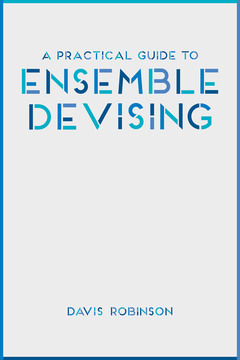Couverture de l’ouvrage A Practical Guide to Ensemble Devising