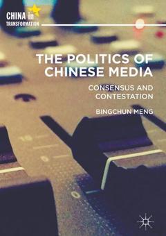 Cover of the book The Politics of Chinese Media