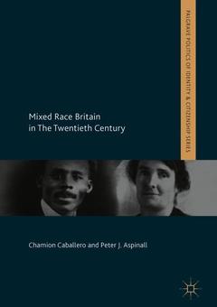 Couverture de l’ouvrage Mixed Race Britain in The Twentieth Century