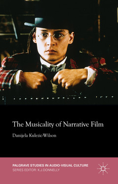 Couverture de l’ouvrage The Musicality of Narrative Film