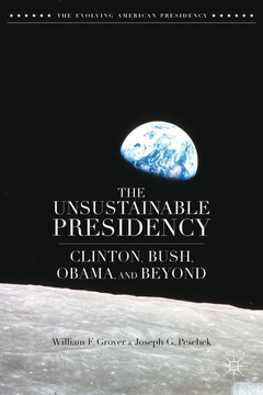 Couverture de l’ouvrage The Unsustainable Presidency