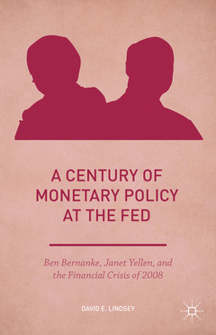 Couverture de l’ouvrage A Century of Monetary Policy at the Fed