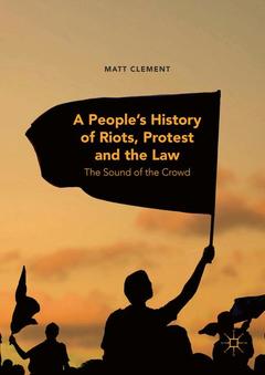 Cover of the book A People's History of Riots, Protest and the Law