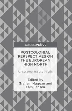 Couverture de l’ouvrage Postcolonial Perspectives on the European High North