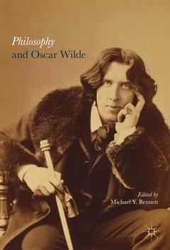 Couverture de l’ouvrage Philosophy and Oscar Wilde