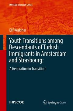 Cover of the book Youth Transitions among Descendants of Turkish Immigrants in Amsterdam and Strasbourg: 