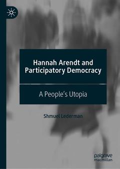 Couverture de l’ouvrage Hannah Arendt and Participatory Democracy