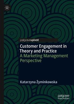 Couverture de l’ouvrage Customer Engagement in Theory and Practice