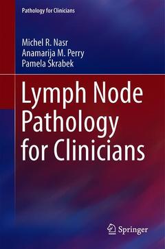 Couverture de l’ouvrage Lymph Node Pathology for Clinicians