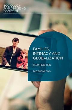 Cover of the book Families, Intimacy and Globalization