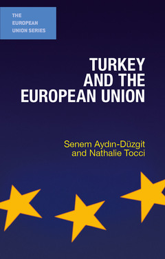 Couverture de l’ouvrage Turkey and the European Union