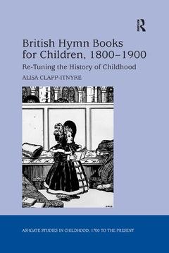 Couverture de l’ouvrage British Hymn Books for Children, 1800-1900