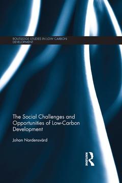 Couverture de l’ouvrage The Social Challenges and Opportunities of Low Carbon Development