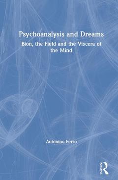 Couverture de l’ouvrage Psychoanalysis and Dreams