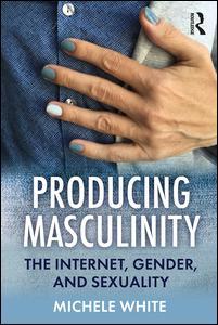 Cover of the book Producing Masculinity