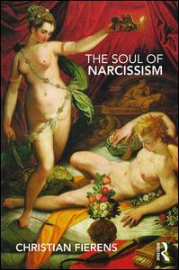 Couverture de l’ouvrage The Soul of Narcissism