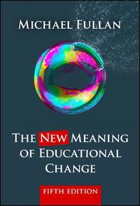 Couverture de l’ouvrage The New Meaning of Educational Change