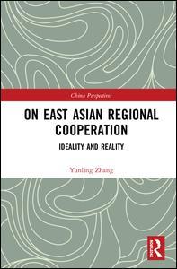 Cover of the book On East Asian Regional Cooperation