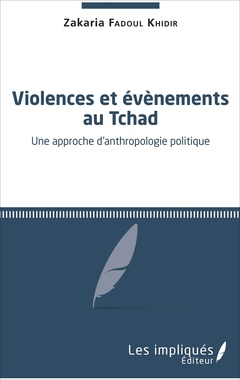 Couverture de l’ouvrage Violences et évènements au Tchad