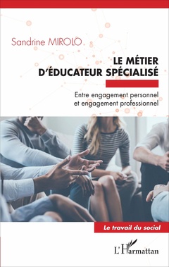 Cover of the book Le métier d'éducateur spécialisé