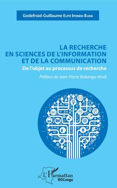 Couverture de l’ouvrage La recherche en sciences de l'information et de la communication