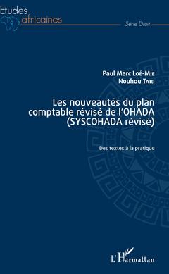Couverture de l’ouvrage Les nouveautés du plan comptable révisé de l'OHADA (SYSCOHADA révisé)