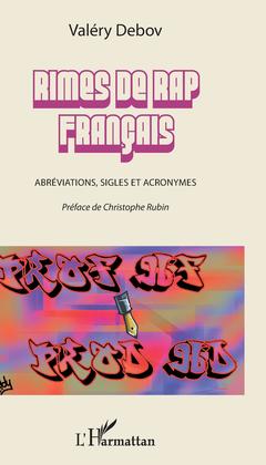 Couverture de l’ouvrage Rimes de rap français