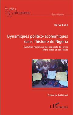 Couverture de l’ouvrage Dynamiques politico-économiques dans l'histoire du Nigéria