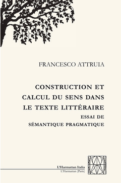 Cover of the book Construction et calcul du sens dans le texte littéraire