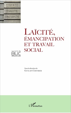 Cover of the book Laïcité, émancipation et travail social
