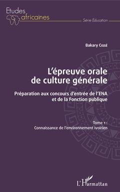 Cover of the book L'épreuve orale de culture générale Tome 1