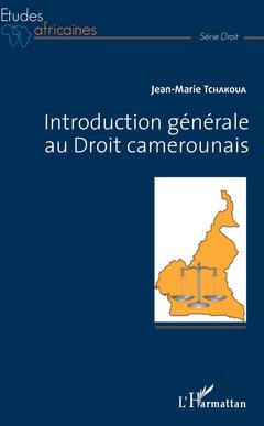 Couverture de l’ouvrage Introduction générale au Droit camerounais