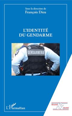 Couverture de l’ouvrage L'identité du gendarme