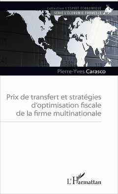 Cover of the book Prix de transfert et stratégies d'optimisation fiscale de la firme multinationale
