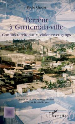Cover of the book Terreur à Guatemala-ville