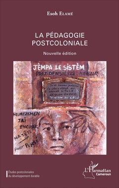 Couverture de l’ouvrage La pédagogie postcoloniale