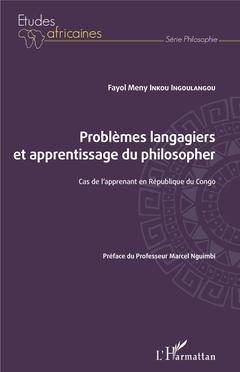 Couverture de l’ouvrage Problèmes langagiers et apprentissage du philosopher
