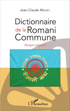 Couverture de l’ouvrage Dictionnaire de la Romani Commune