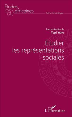 Couverture de l’ouvrage Étudier les représentations sociales