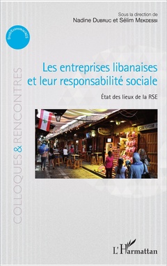 Couverture de l’ouvrage Les entreprises libanaises et leur responsabilité sociale
