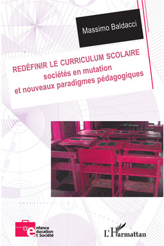 Cover of the book Redéfinir le curriculum scolaire