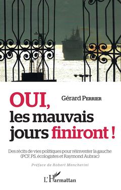 Cover of the book Oui les mauvais jours finiront !