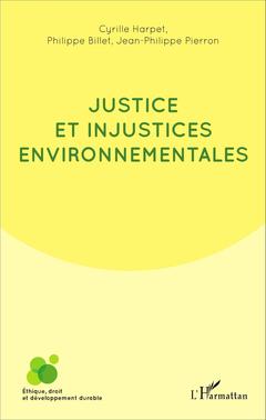 Couverture de l’ouvrage Justice et injustices environnementales