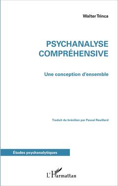 Couverture de l’ouvrage Psychanalyse compréhensive