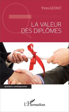 Cover of the book La valeur des diplômes