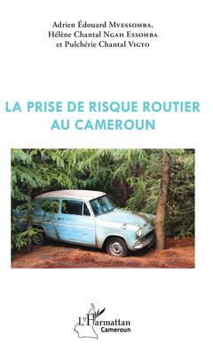 Couverture de l’ouvrage La prise de risque routier au Cameroun