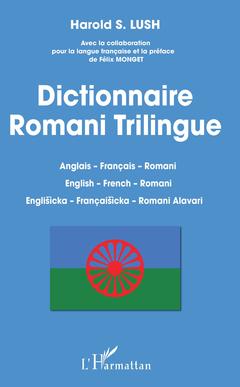 Couverture de l’ouvrage Dictionnaire Romani Trilingue