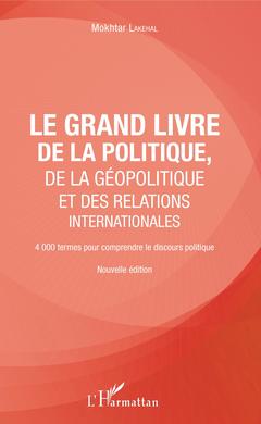 Cover of the book Le grand livre de la géopolitique et des relations internationales