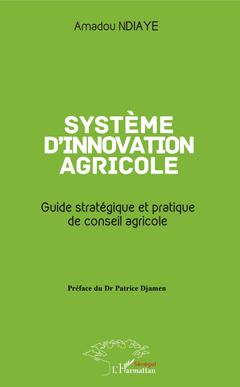 Couverture de l’ouvrage Système d'innovation agricole