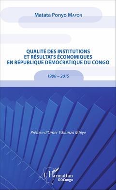 Couverture de l’ouvrage Qualité des institutions et résultats économiques en République démocratique du Congo